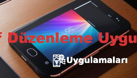 Fotoğraf Düzenleme Uygulamaları