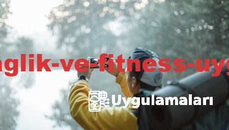 Popüler Sağlık ve Fitness Uygulamaları