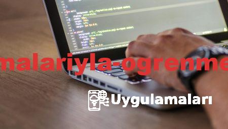 Eğitim Uygulamalarıyla Öğrenmenin Kolay Yolu