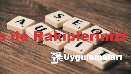 Sıralama Takip ile Rakiplerinizi Geride Bırakın