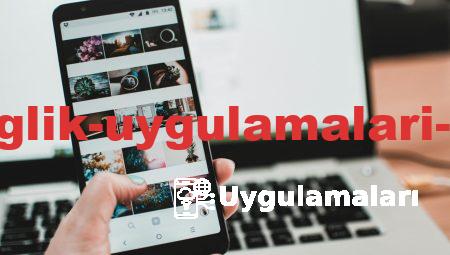 Popüler Sağlık Uygulamaları ile Fit Kalın